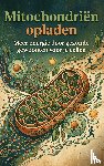  - Mitochondriën opladen