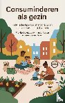  - Consuminderen als gezin