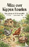  - Alles over kippen houden