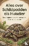  - Alles over Schildpadden als Huisdier