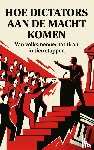  - Hoe Dictators aan de Macht Komen