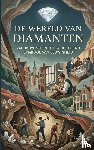  - De Wereld van Diamanten