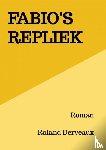 Derveaux, Roland - FABIO's REPLIEK