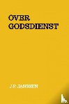Janssen, J.P. - Over godsdienst