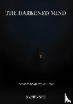 Spek, Martijn - The Darkened Mind