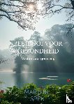 Spek, Martijn - Pleidooi voor gezondheid