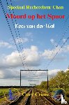 Van der Wal, Kees - Moord op het Spoor