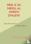 van 't Veer, Mars B. - Heb je de merel al horen zingen?