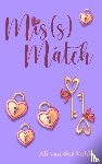 Van der Velde, Ali - Mis(s) Match