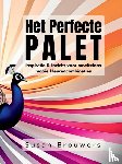 Brouwers, Susan - Het Perfecte Palet