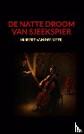 Van der Meer, Huibert - De Natte Droom Van Sjeekspier