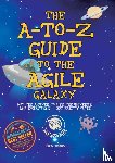 Verweij, Erwin - The A-to-Z Guide to the Agile Galaxy