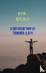 Bruno, Jose - A different way of thinking: 2,5 Pi