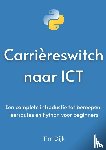 Dijk, Tim - Carrièreswitch naar ICT