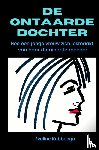 Kubbenga, Eveline - De ontaarde dochter