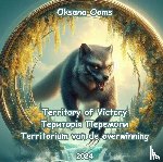 Ooms, Oksana - Territory of Victory /Територія Перемоги / Territorium van de overwinning