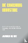 De Wit, Jacques - De coaching industrie