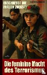 MacDonald / J. Andersen, Eileen - Erschießt die Frauen zuerst! – Die feminine Macht des Terrorismus