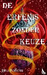 Bollens, Jana - De erfenis zonder keuze