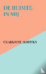 Horsten, Charlotte - De ruimte in mij