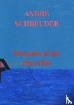 Schreuder, André - Reasons to be cheerful