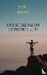 Bruno, Jose - Une autre façon de penser: 2,5 Pi