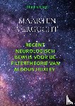 Vergucht, Maarten - Neurologisch bewijs voor filtertheorie Aldous Huxley