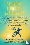 de Ridder, Nicolaas - Mag het LICHT schijnen?