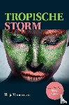 Voortman, Thijs - Tropische Storm