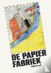 Bosch, Paul - De Papierfabriek