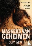 West, Ciska - Maskers van geheimen