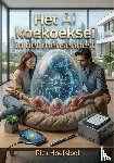 Hoefsloot, Rick - Het AI koekoeksei in het Mensennest