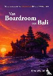 Brabander, Renata - Van Boardroom tot Bali