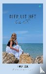 Wieldraaijer, Esther - Diep uit het hart