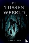 Leijs, Tommie - De Tussenwereld