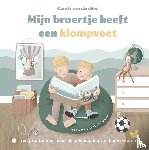 van den Bos, Carola - Mijn broertje heeft een klompvoet