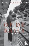 van Zutphen, Beppie - Op de rails