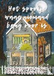 Hetty Peters-van Dijk /  Illustraties: Manon Schip, Tekst: - Het spookje waar niemand bang voor is