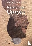 Groeninckx, Paul - Ik geef je mijn Utopia