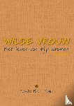 Bos-Ronk, Sandra - Wilde vrouw