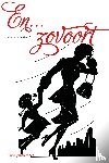 Koolmees, Tonny - En...zovoort