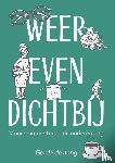 de Jong, Gerda - Weer even dichtbij