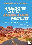 van Eijken, Rutger - Anekdotes van de Amerikaanse westkust