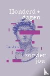 Aarts, Luca - Honderd dagen zonder jou