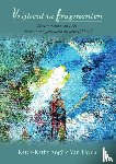 Angèle Van Loven, Katea-Kathy - Vrijheid in fragmenten