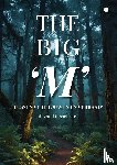 van Dusschoten, Jill - The big 'M'
