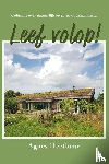 Heethaar, Agnes - Leef volop!