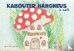 Brouwer, Linda - Kabouter Hangneus is ziek