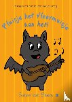van Beers, Sanne - Pluisje het Vleermuisje kan het!