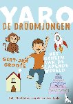 Groote, Gert-Jan - Yaro de droomjongen
